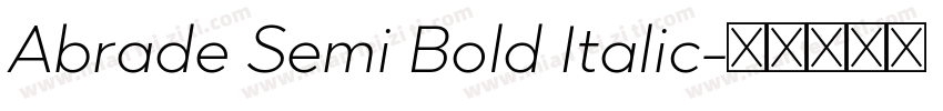 Abrade Semi Bold Italic字体转换